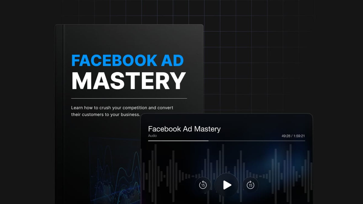 Facebook Ad Mastery
