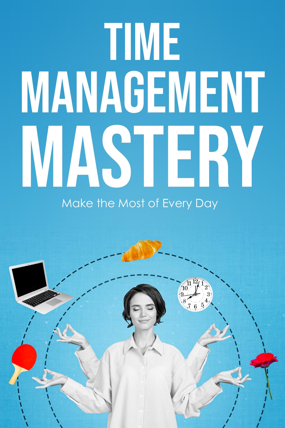Time Management Mastery